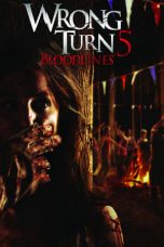 Nonton Wrong Turn 5: Bloodlines (2012) Subtitle Indonesia