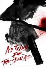 Nonton No Tears for the Dead (2014) Subtitle Indonesia